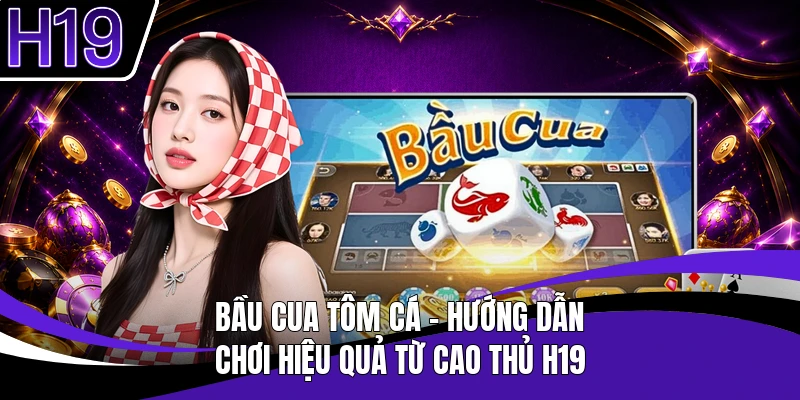 Bầu Cua Tôm Cá