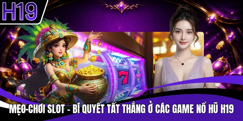 mẹo chơi slot