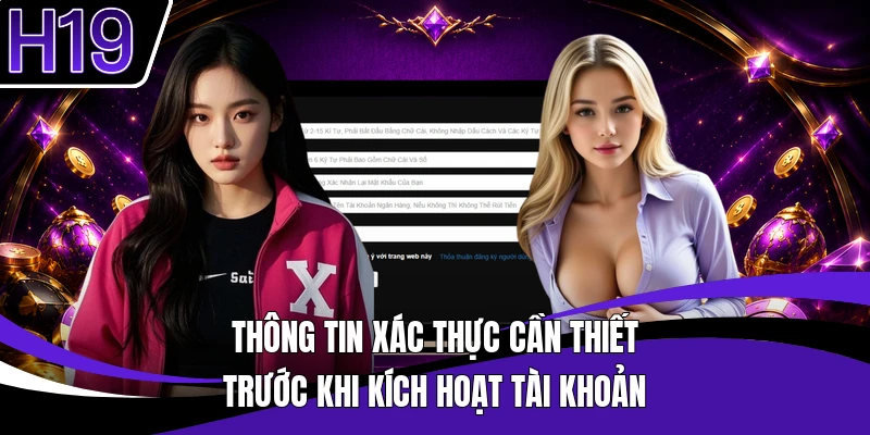 Thông tin xác thực cần thiết trước khi kích hoạt tài khoản